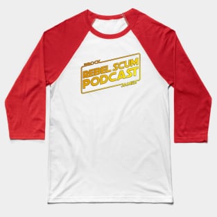 Rebel Scum Podcast 2019 Baseball T-Shirt